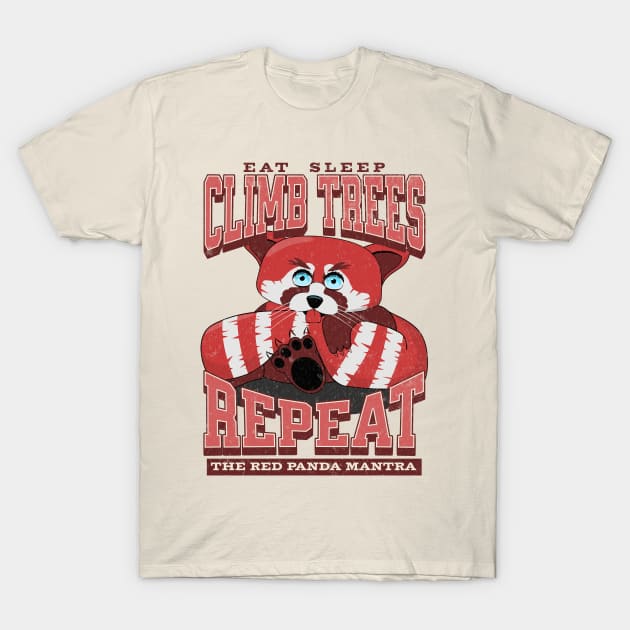 Eat, sleep, climb trees, repeat – the red panda mantra T-Shirt by DesignByJeff